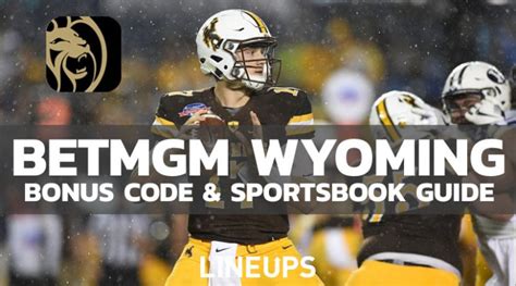 betmgm bonus code wy - BetMGM wyoming bonus code